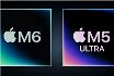 苹果重磅双芯！首款2nm M6问世、M5 Ultra解锁四晶粒架构